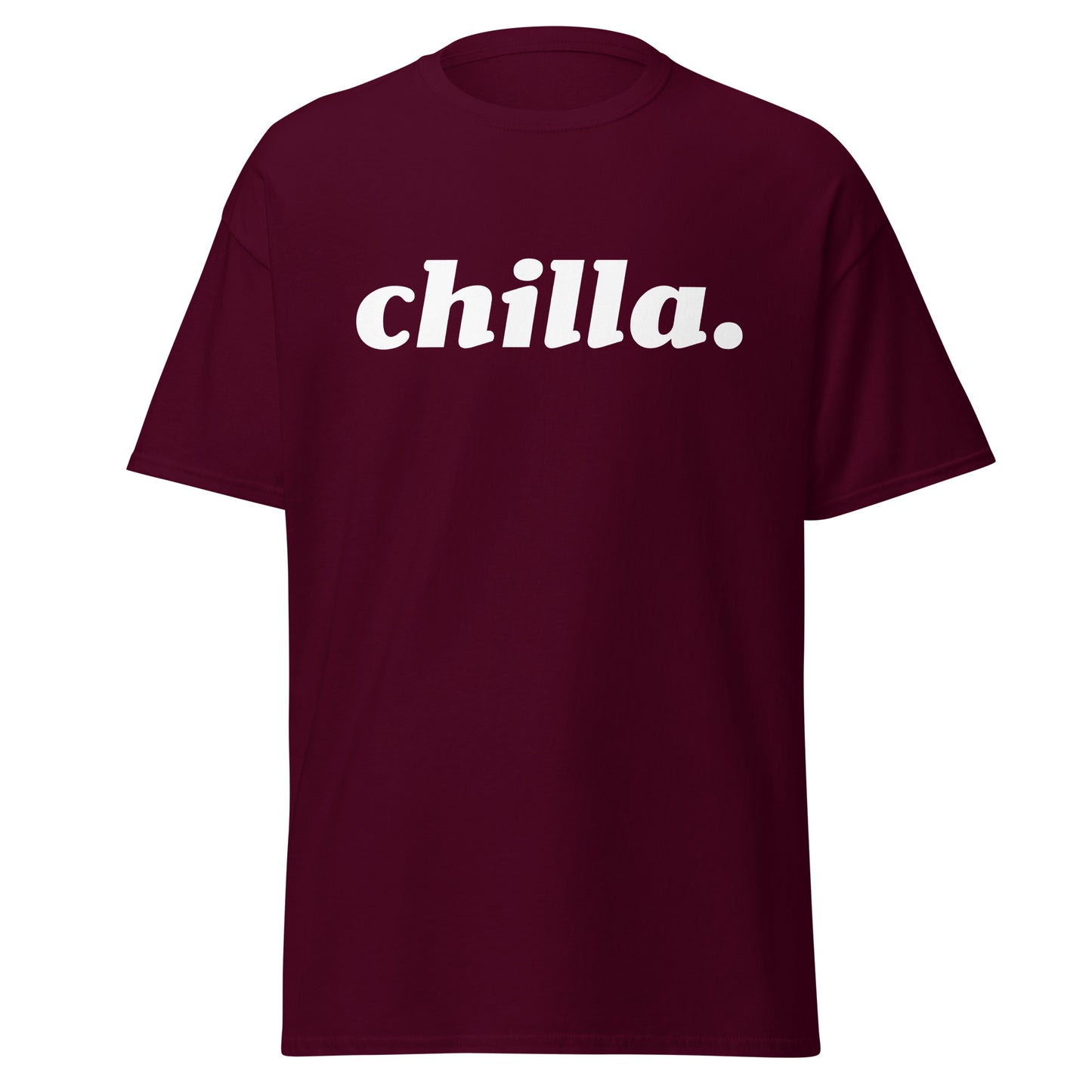 chilla. - Dark Unisex classic tee