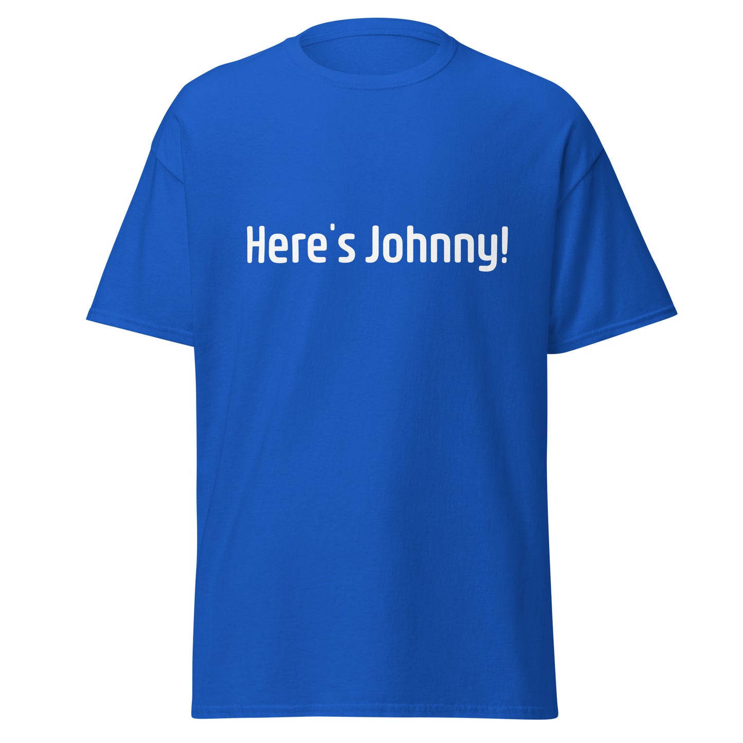 Heres Johnny - Dark Unisex classic tee