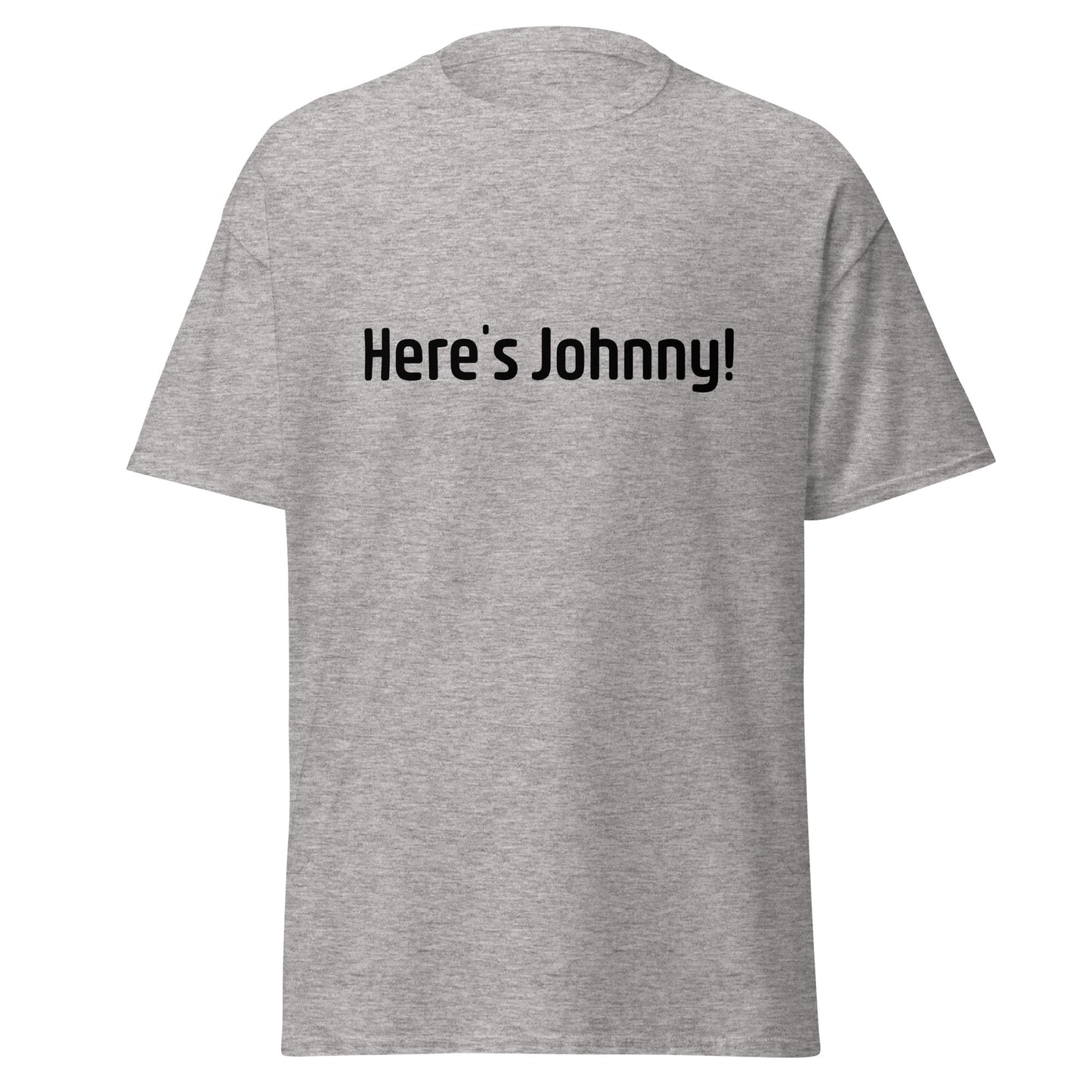 Heres Johnny - Unisex classic tee