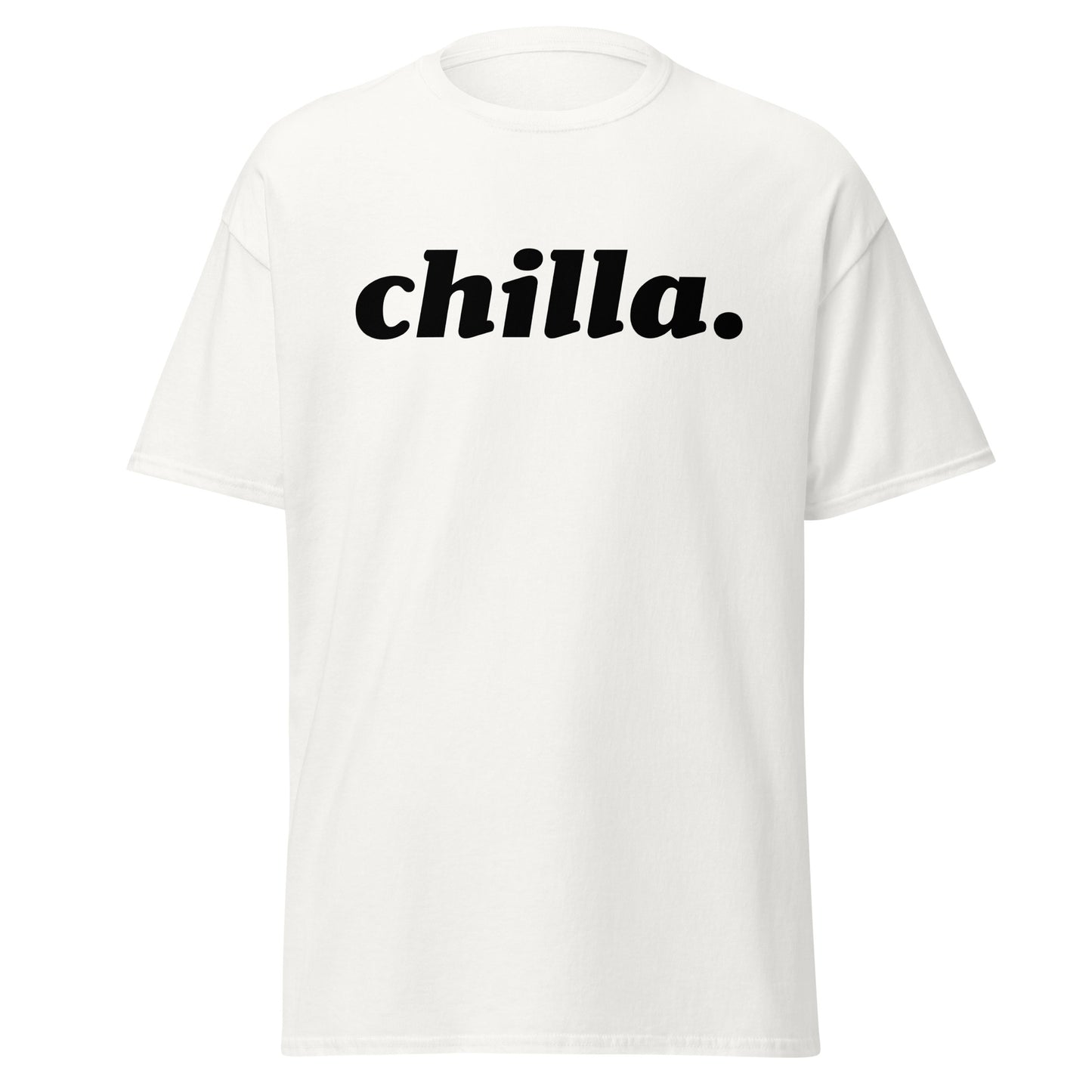 chilla. - Unisex classic tee